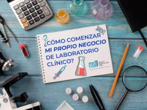 como comenzar mi propio negocio de laboratorio clinico