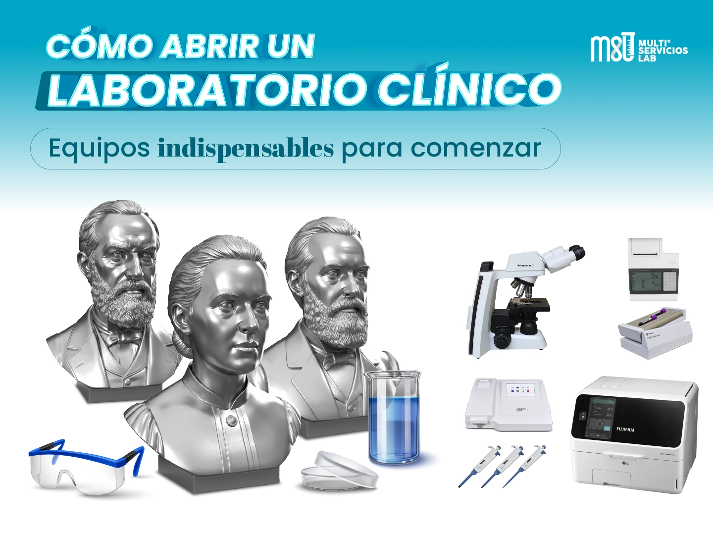 Cómo abrir un laboratorio clínico: equipos indispensables para comenzar